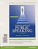 Essential Elements of Public Speaking, Books a la Carte Edition (5th Edition)