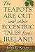 The Teapots Are Out and Other Eccentric Tales from Ireland by John B. Keane