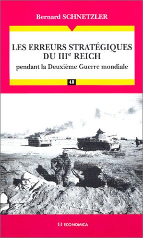 Les  erreurs stratégiques du IIIe Reich
