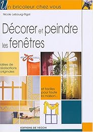 Décorer et peindre les fenêtres