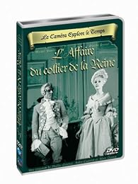 La Caméra Explore Le Temps : L'affaire Du Collier De La Reine