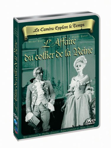 La Caméra Explore Le Temps : L'affaire Du Collier De La Reine