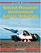 Soviet/Russian Unmanned Aerial Vehicles - Red Star Vol. 20 by