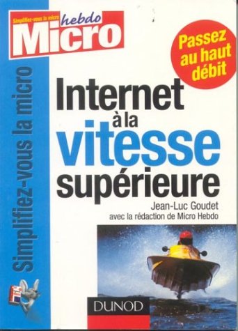Internet à la vitesse supérieure