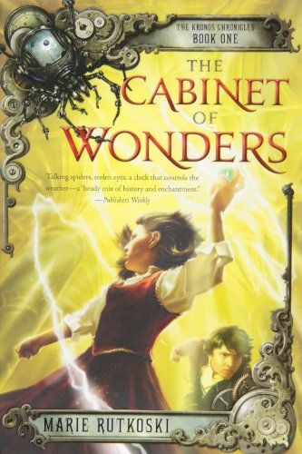 The Cabinet of Wonders: The Kronos Chronicles: Book I