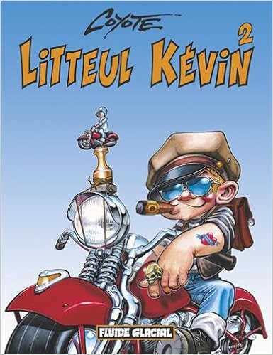 Litteul Kévin Tome 2 Amazonfr Coyote Livres - 