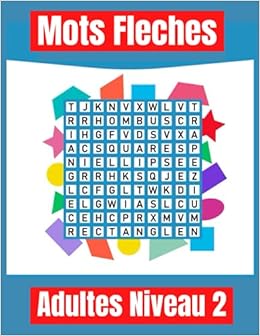 Mots Fleches Adultes Niveau 2: Plusieurs Jeux Différentes ...