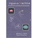 Lingua ex Machina: Reconciling Darwin and Chomsky with the Human Brain
