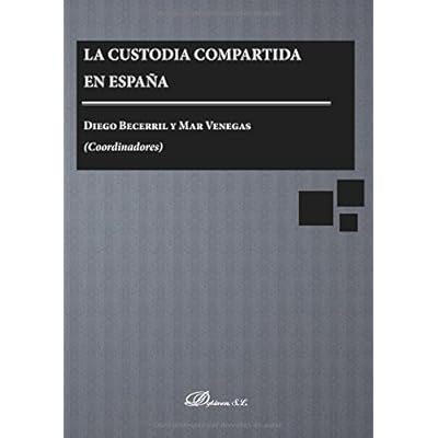La custodia compartida en España. La custodia compartida en España.
