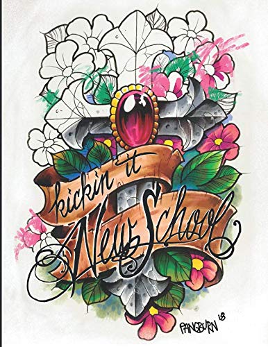 EBOOK Kickin it New School: An adult coloring book of illustrative tattoo designs W.O.R.D