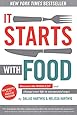 It Starts With Food: Discover the Whole30 and Change Your Life in Unexpected Ways