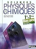 Image de Sciences physiques & chimiques 1e et Tle Bac pro 3 ans (French Edition)