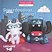 Superdoudous... Le retour ! : 2e édition avec de nouveaux super héros ! by 
