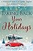 Taking Back Your Holidays: A Whimsical Guide to a Lighter, Brighter Christmas by Yvonne Lacey