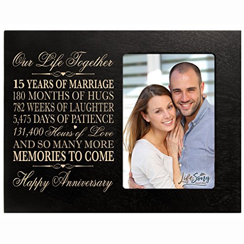 Fifteen year anniversary gift her him couple Engraved 15th year wedding celebration for husband wife girlfriend boyfriend frame holds 4x6 photo by LifeSong Milestones (Black)