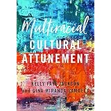 Multiracial Cultural Attunement