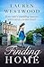 Finding Home: A brilliant feel good romance