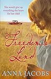 Front cover for the book Freedom's Land by Anna Jacobs