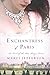 Enchantress of Paris: A Novel of the Sun King’s Court