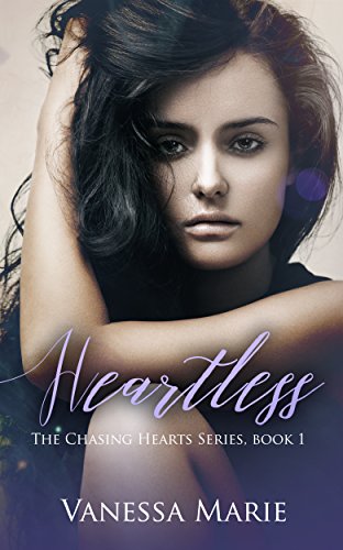 Heartless (The Chasing Hearts Series Book 1)