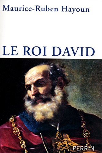 Le Roi David (French Edition) by Maurice-Ruben HAYOUN