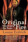 Original Fire: Selected and New Poems by