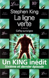 La Ligne Verte Tome 6 Caffey Sur La Ligne Babelio