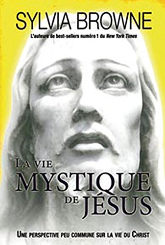 La  vie mystique de Jésus