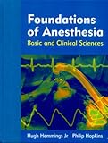 Basic and Applied Science of Anesthesia, Hemmings, Hugh C. and Hopkins, Phillip M., 0723427879