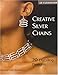 Creative Silver Chains: 20 Dazzling Designs by 