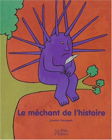 Le  méchant de l'histoire
