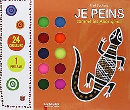 Je peins comme les Aborigènes
