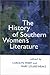 The History of Southern Women's Literature (Southern Literary Studies) by