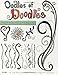 Oodles of Doodles: Freehand, Templates, Rub Ons, Hot Marks, More