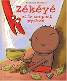 Zekeye Et Le Serpent Python (French Edition) by