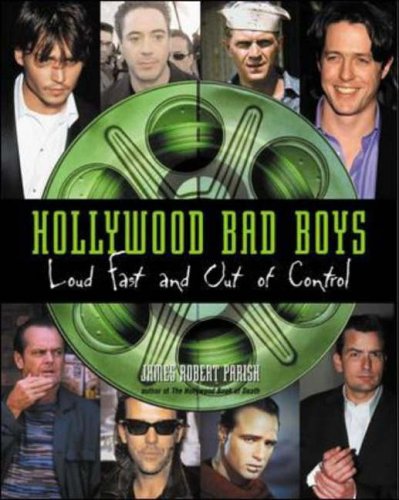 "Hollywood Bad Boys - Loud, Fast and Out of Control" av James Robert Parish