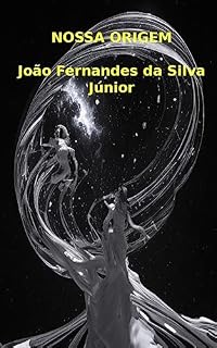 Livro NOSSA ORIGEM: Questionamento sem Resposta