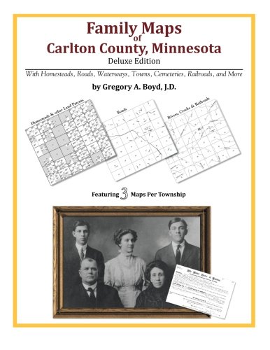 Carlton County Plat Map Family Maps Of Carlton County, Minnesota: Boyd J.d., Gregory A.:  9781420313543: Amazon.com: Books