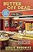 Butter Off Dead (Food Lovers' Village Mystery)