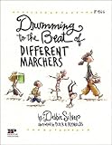 Drumming to the Beat of Different Marchers, Revised Edition: Finding the Rhythm for Differentiated Learning