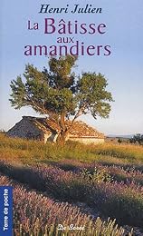 La  bâtisse aux amandiers