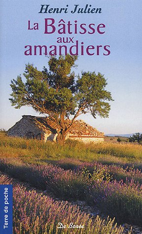 La  bâtisse aux amandiers