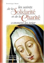 Les  saints de la solidarité et de la charité