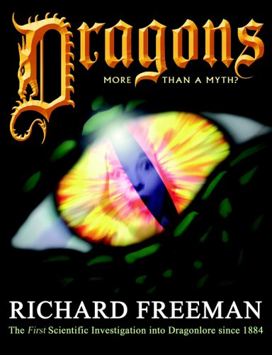 "Dragons - More than a myth?" av Richard  Freeman