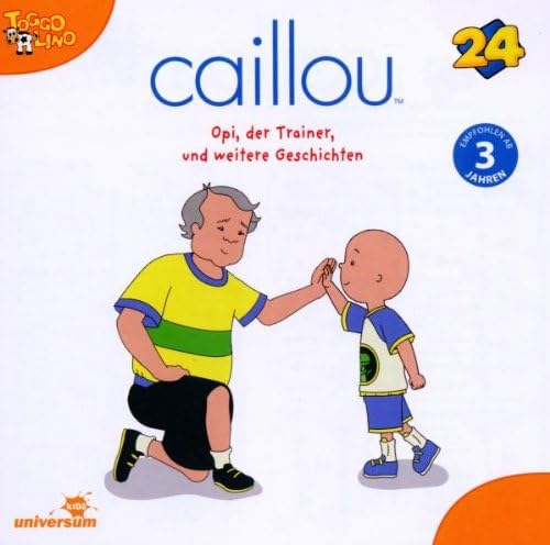 Caillou 24 Audio: Opi, der Trainer und Weitere Gesc