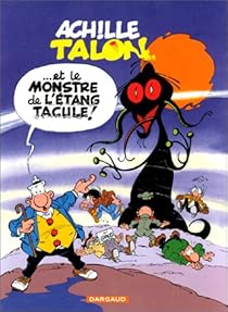 couverture de : Achille Talon et le monstre de l'&eacute;tang Tacule
