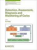 Detection, Assessment, Diagnosis and Monitoring of Caries-Wow! eBook