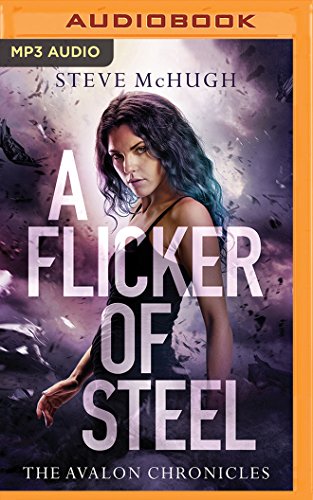 A Flicker of Steel (The Avalon Chronicles)