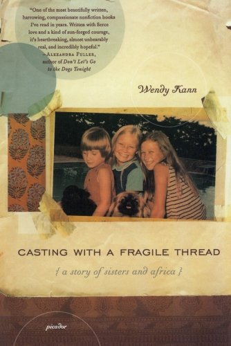 Casting with a Fragile Thread: A Story of Sisters and Africa