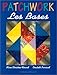 Patchwork : les bases by 